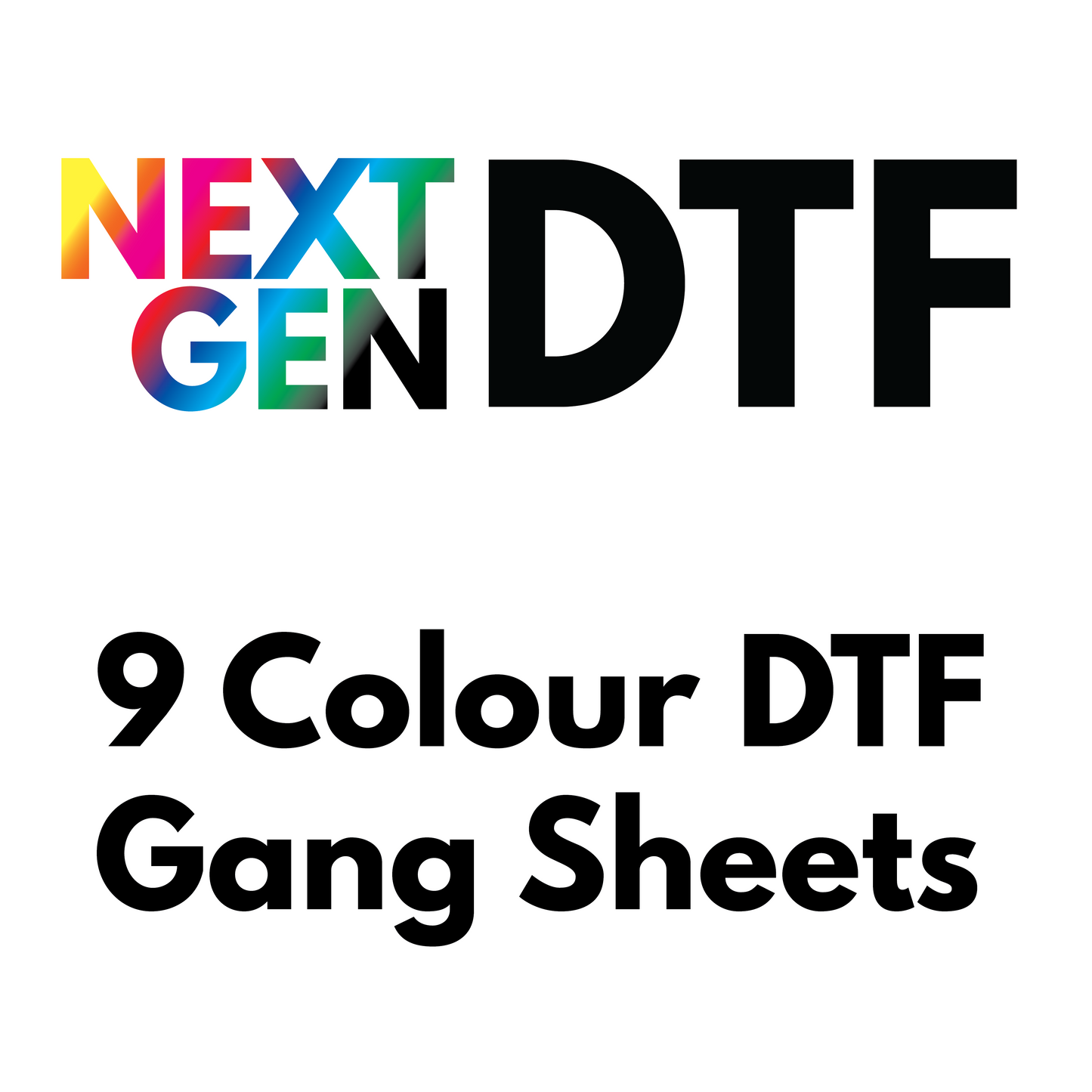 9 Colour DTF Gang