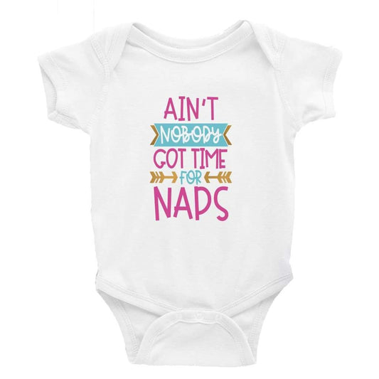 Ain't nobody got time for naps - DTF Printing UK - Baby Bodysuit DTF Printing UK Cheeky by Design Baby bodysuit funny cheeky trending breastfeeding Baby shower gift