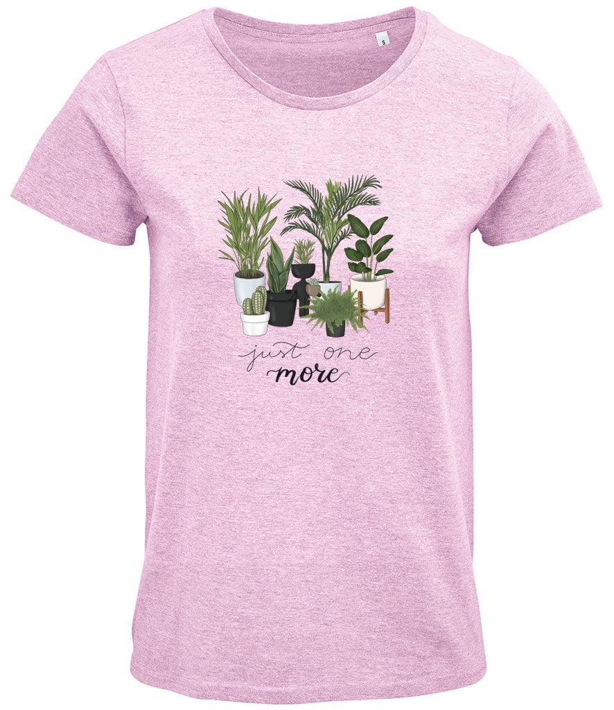 Just One More Plant Ladies T-shirt
